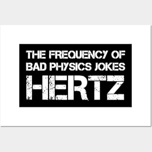 Funny Hertz Frequency Tshirt Physics Teacher Science Gift Posters and Art